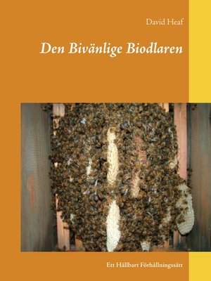 cover image of Den Bivänlige Biodlaren